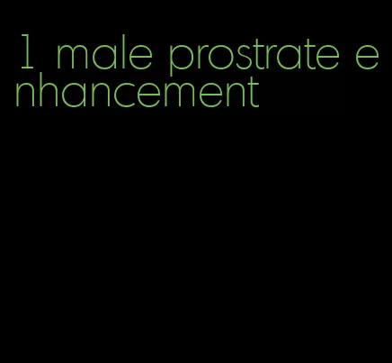 #1 male prostrate enhancement