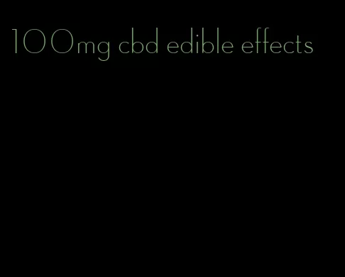 100mg cbd edible effects