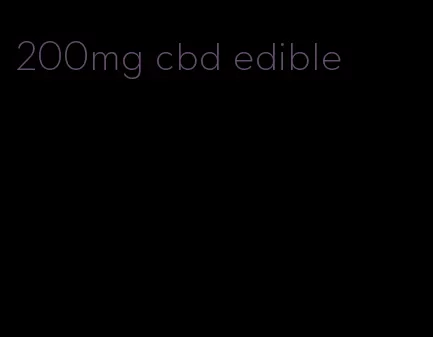 200mg cbd edible