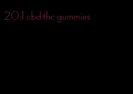 20:1 cbd:thc gummies