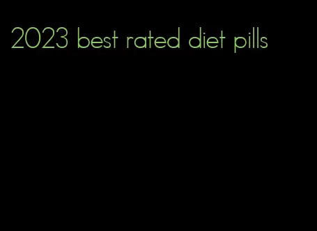 2023 best rated diet pills