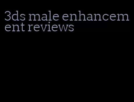 3ds male enhancement reviews