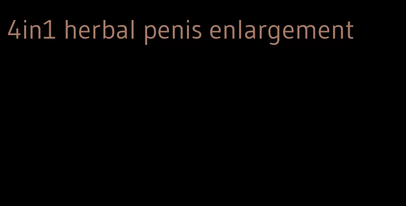 4in1 herbal penis enlargement