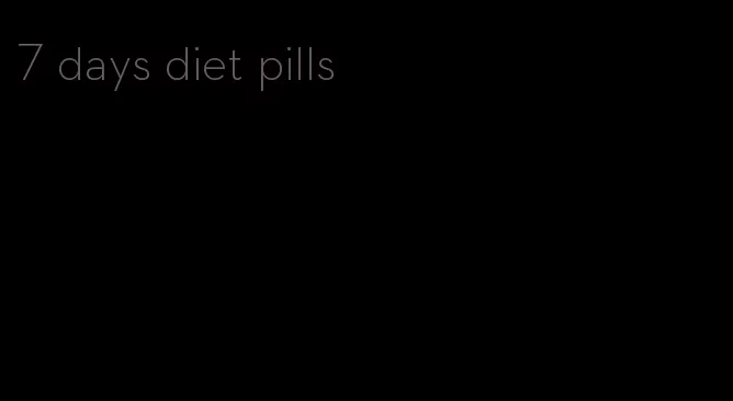 7 days diet pills