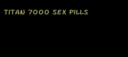 titan 7000 sex pills