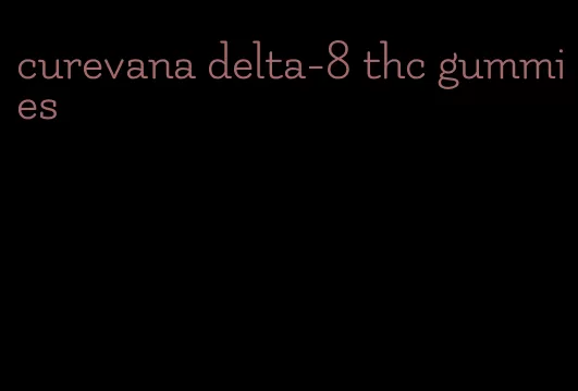 curevana delta-8 thc gummies