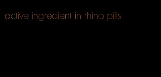 active ingredient in rhino pills