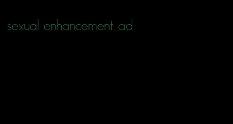 sexual enhancement ad