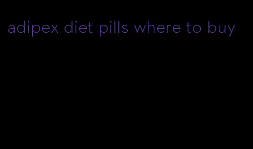 adipex diet pills where to buy