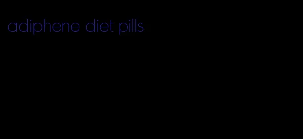 adiphene diet pills