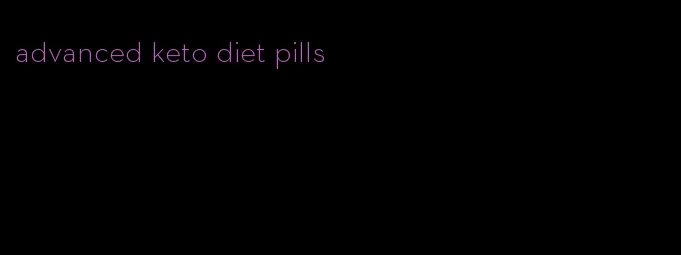 advanced keto diet pills