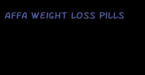 affa weight loss pills