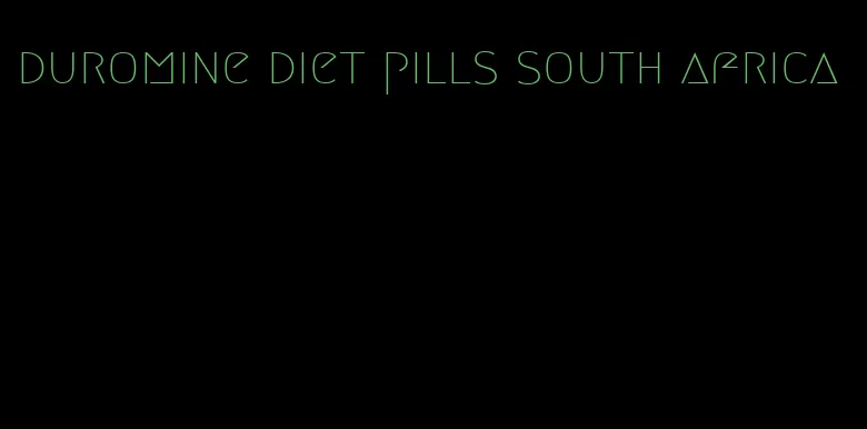 duromine diet pills south africa