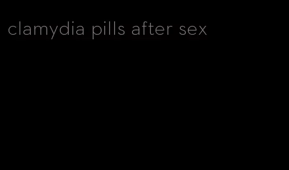 clamydia pills after sex