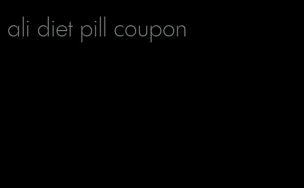 ali diet pill coupon