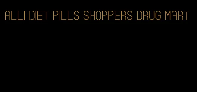 alli diet pills shoppers drug mart