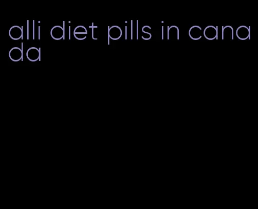 alli diet pills in canada