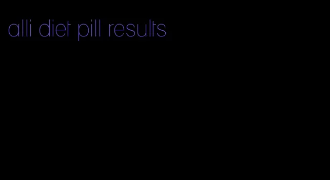 alli diet pill results