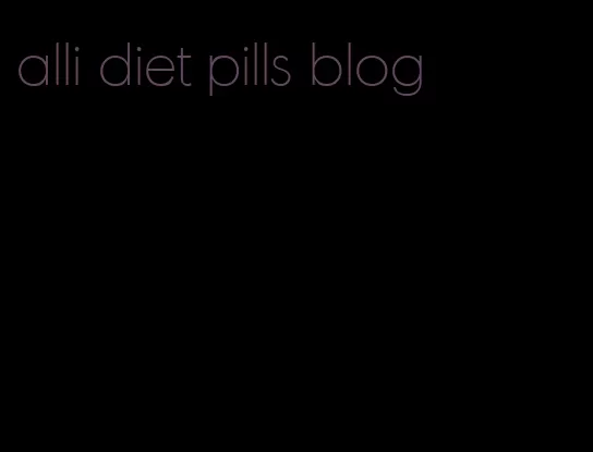 alli diet pills blog