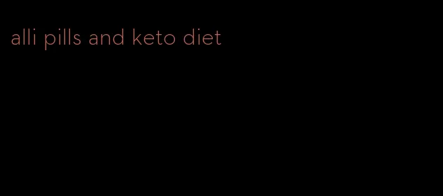 alli pills and keto diet