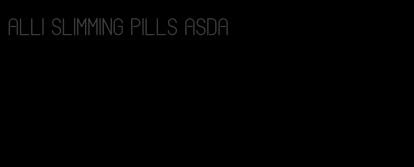 alli slimming pills asda