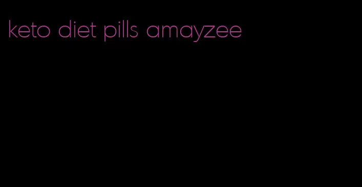 keto diet pills amayzee