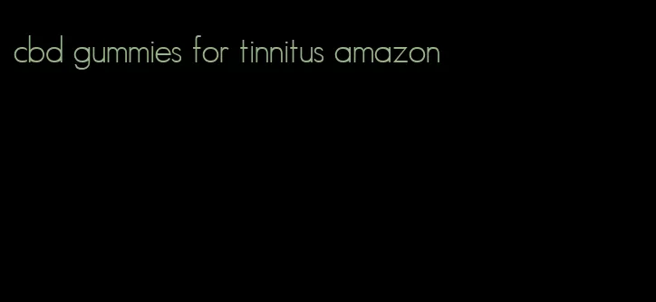 cbd gummies for tinnitus amazon