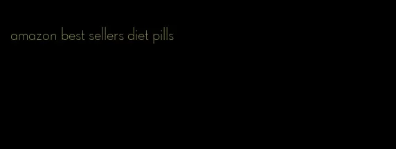 amazon best sellers diet pills