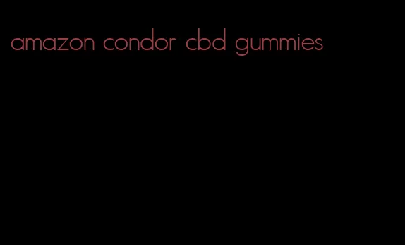 amazon condor cbd gummies