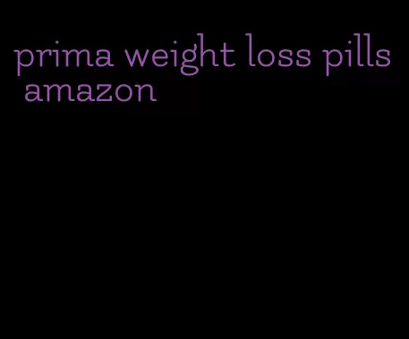 prima weight loss pills amazon