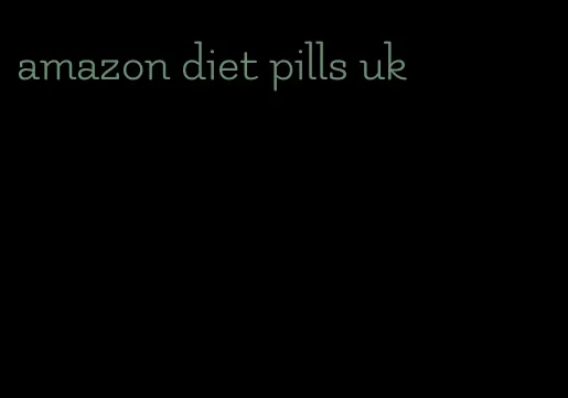 amazon diet pills uk