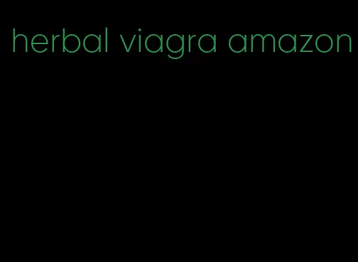 herbal viagra amazon