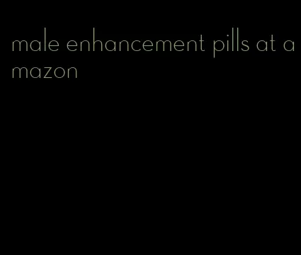 male enhancement pills at amazon