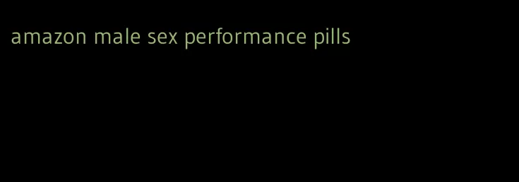 amazon male sex performance pills