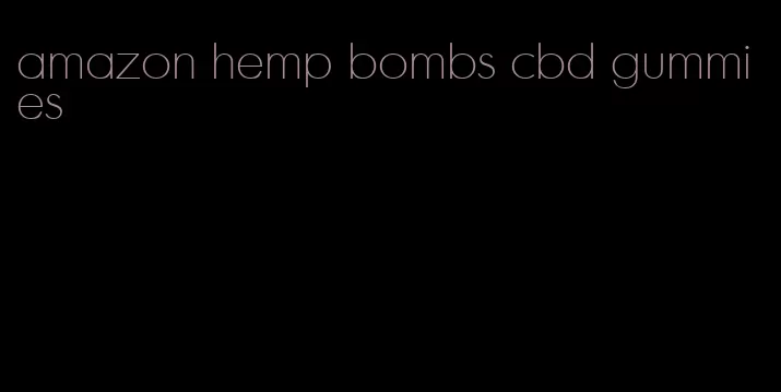 amazon hemp bombs cbd gummies