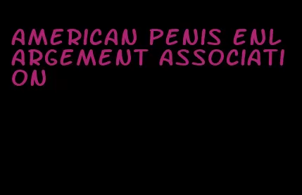 american penis enlargement association