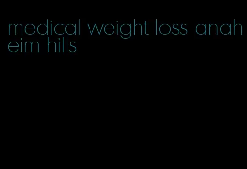 medical weight loss anaheim hills