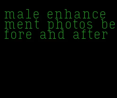 male enhancement photos before and after