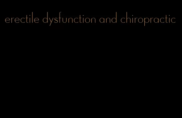 erectile dysfunction and chiropractic