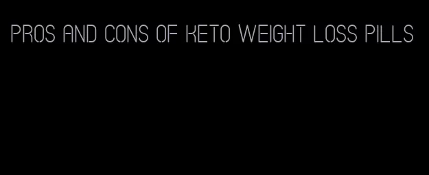 pros and cons of keto weight loss pills