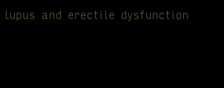 lupus and erectile dysfunction