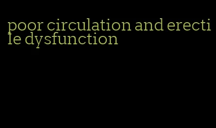 poor circulation and erectile dysfunction