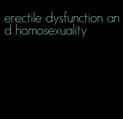 erectile dysfunction and homosexuality