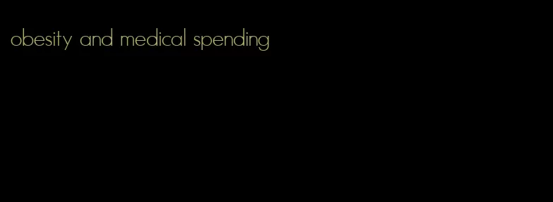 obesity and medical spending