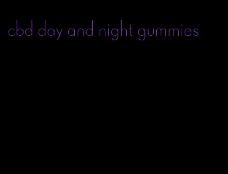 cbd day and night gummies