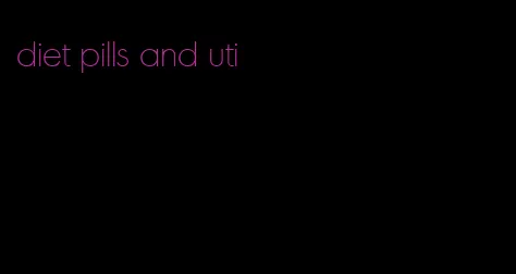 diet pills and uti