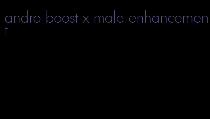 andro boost x male enhancement