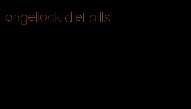 angellook diet pills