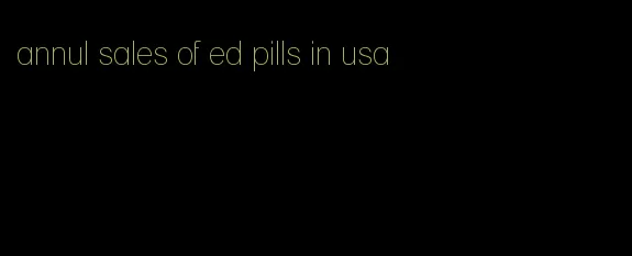 annul sales of ed pills in usa