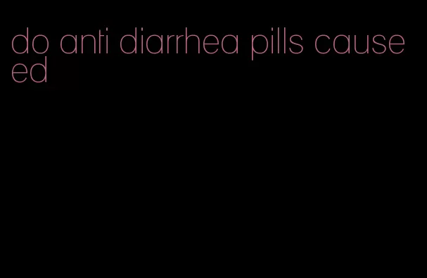 do anti diarrhea pills cause ed